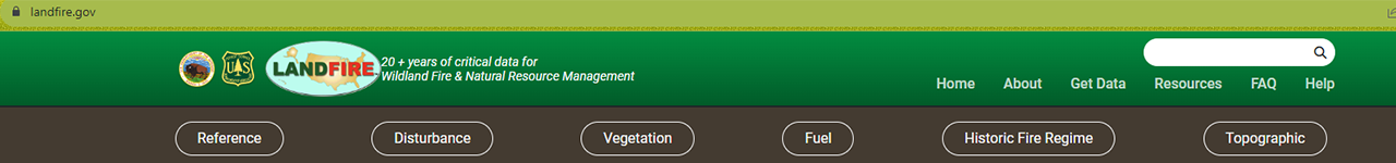 The LANDFIRE Program website showing the data buttons across the top of the page: Reference, Disturbance, Vegetation, Fuel, Historic Fire Regime, Topographic